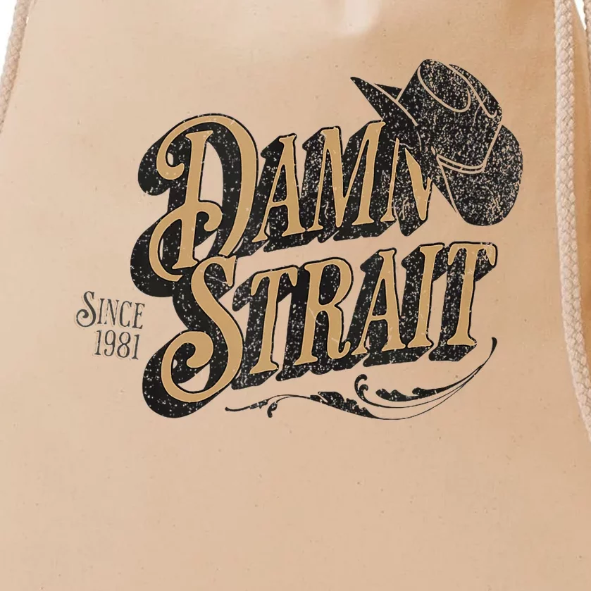 Damn S.T.R.A.I.T Since 1981 Country Music Cowgirl Western Drawstring Bag