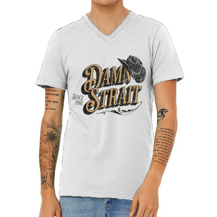 Damn S.T.R.A.I.T Since 1981 Country Music Cowgirl Western V-Neck T-Shirt