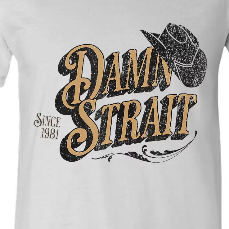 Damn S.T.R.A.I.T Since 1981 Country Music Cowgirl Western V-Neck T-Shirt