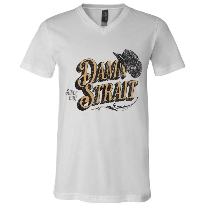 Damn S.T.R.A.I.T Since 1981 Country Music Cowgirl Western V-Neck T-Shirt