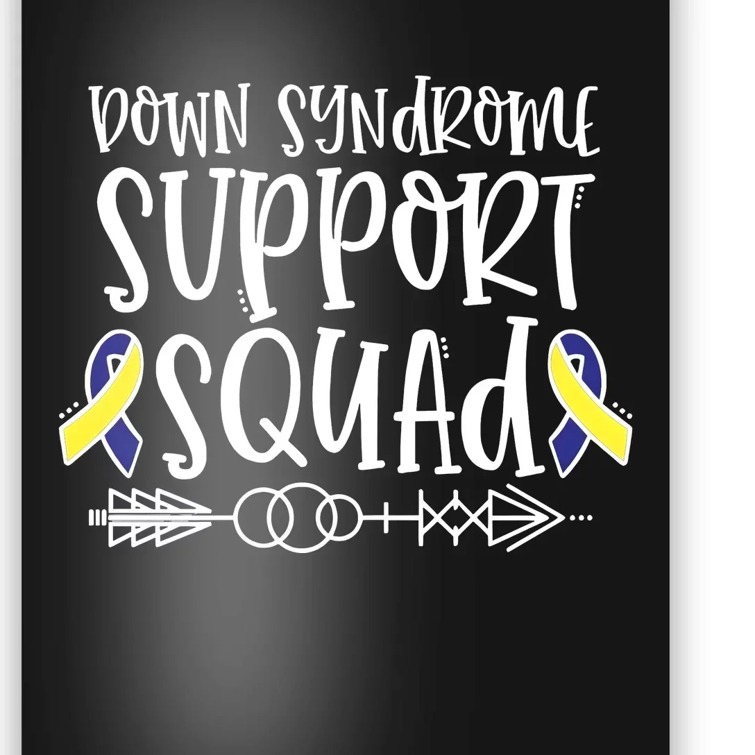 Down Syndrome Support Squad Poster