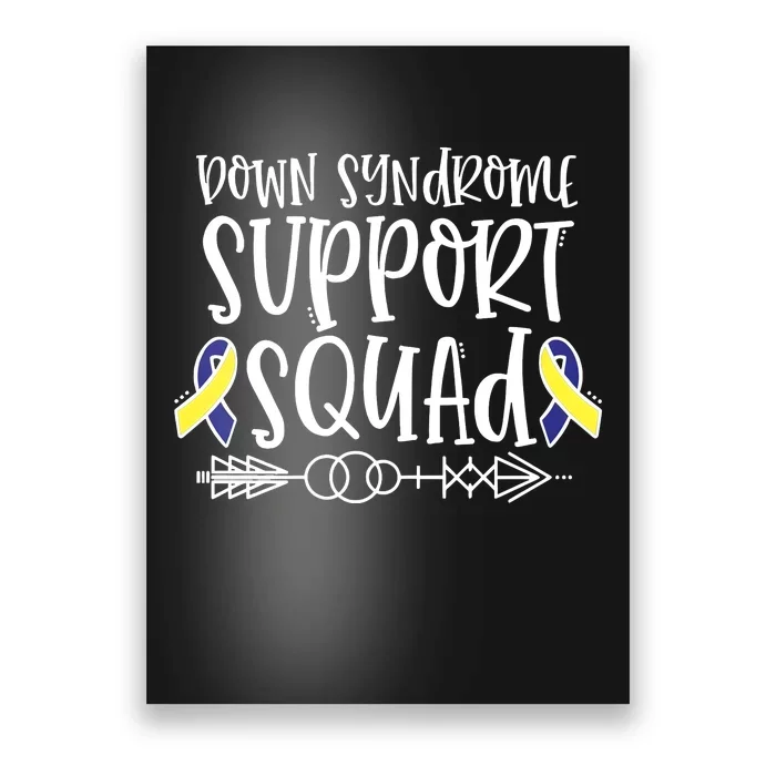 Down Syndrome Support Squad Poster