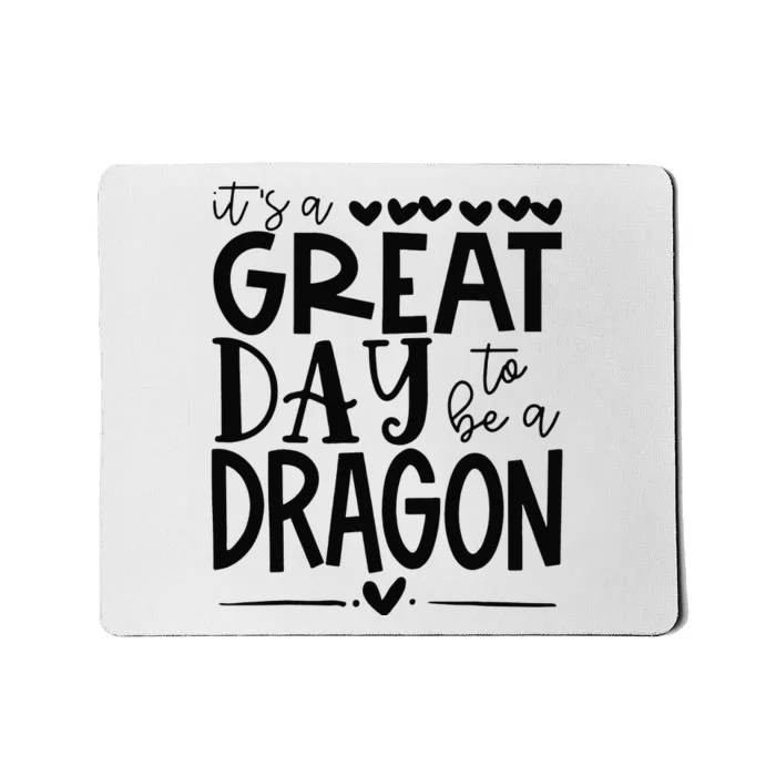 Dragons School Sports Fan Team Spirit Great Day Mousepad