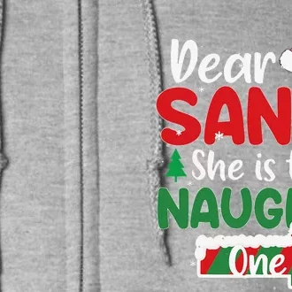 Dear Santa She Is The Naughty One Matching Couples Christmas.png Full Zip Hoodie