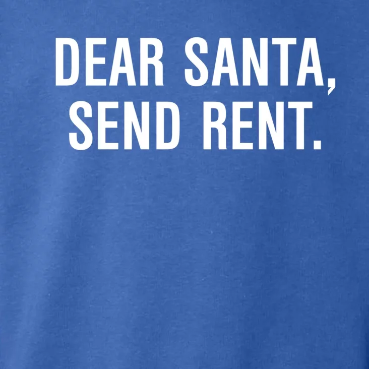 Dear Santa Send Rent Gift Toddler Hoodie