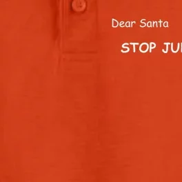 Dear Santa Stop Judging Me Cute Gift Dry Zone Grid Performance Polo