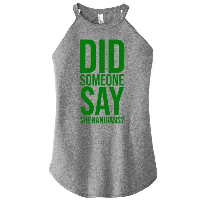 Did Someone Say Shenanigans Funny St Patricks Day Women’s Perfect Tri Rocker Tank