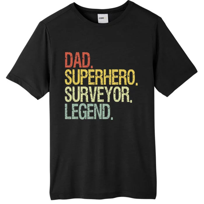 Dad superhero surveyor legend ChromaSoft Performance T-Shirt