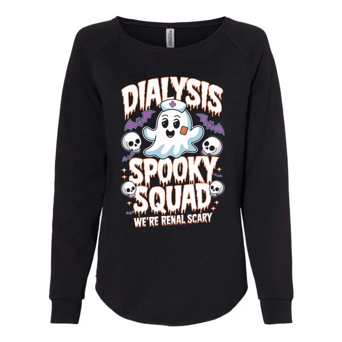 Dialysis Spooky Squad WeRe Renal Scary Nurse Halloween Womens California Wash Sweatshirt