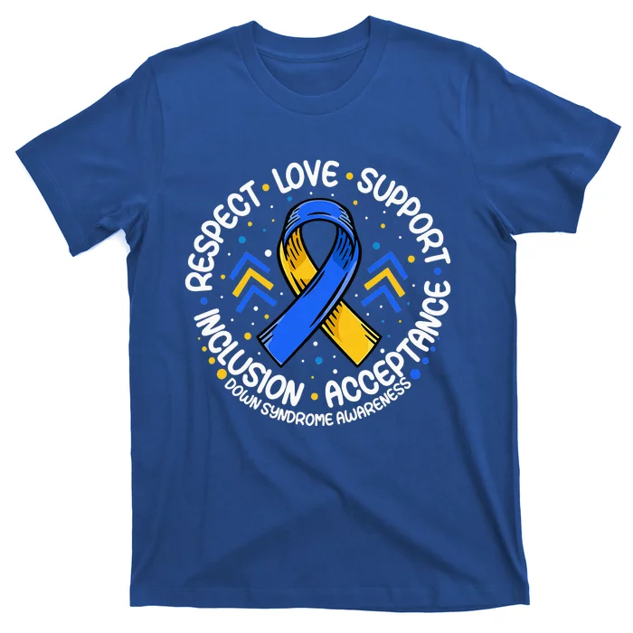 Down Syndrome Support Down Syndrome Awareness T-Shirt