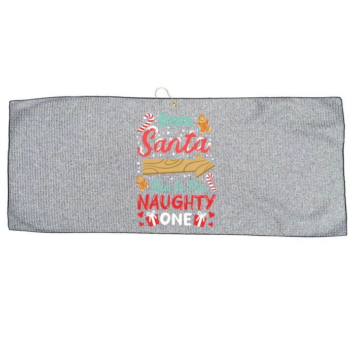 Dear Santa She Is The Naughty One Gift Large Microfiber Waffle Golf Towel