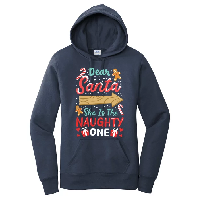 Dear Santa She Is The Naughty One Gift Women's Pullover Hoodie