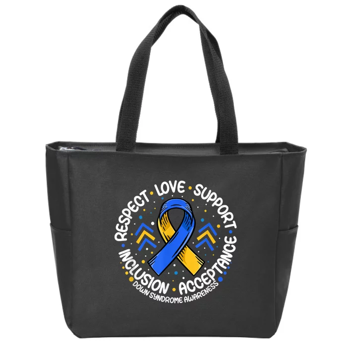 Down Syndrome Shirt Respect Support Down Syndrome Awareness Zip Tote Bag