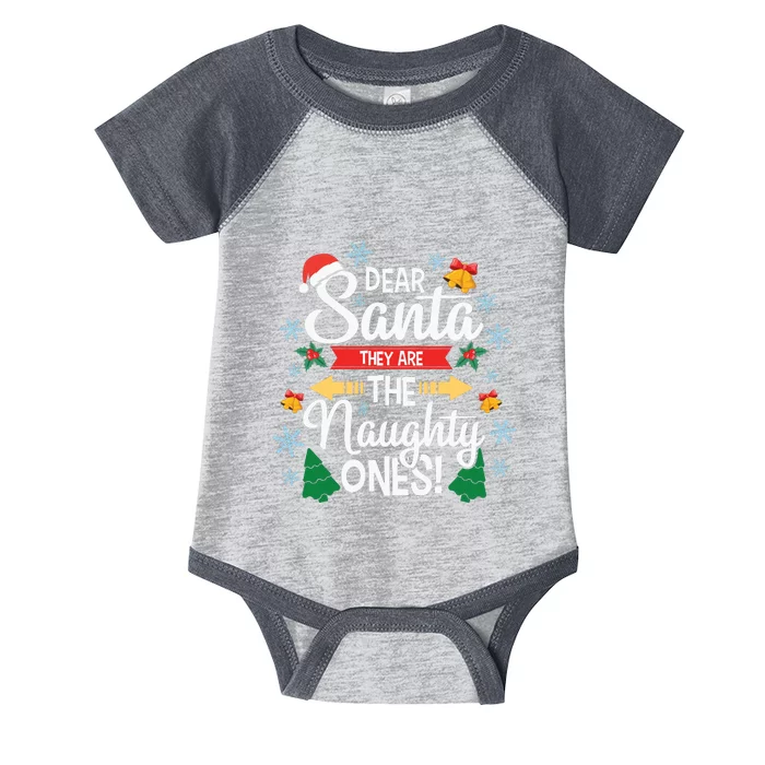 Dear Santa They Are The Naughty Ones Christmas Gift Infant Baby Jersey Bodysuit