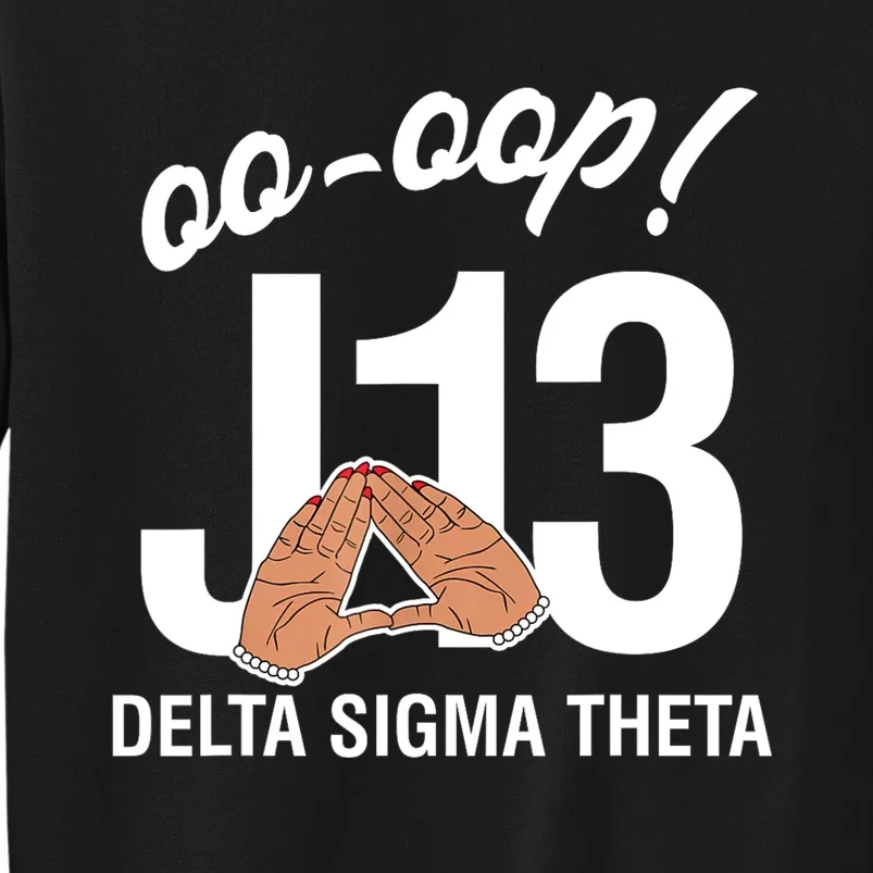 Delta Sigma Theta Sorority January 13 Founders Day Tall Sweatshirt