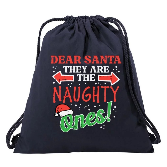 Dear Santa They Naughty Ones Christmas Xmas Gift Drawstring Bag