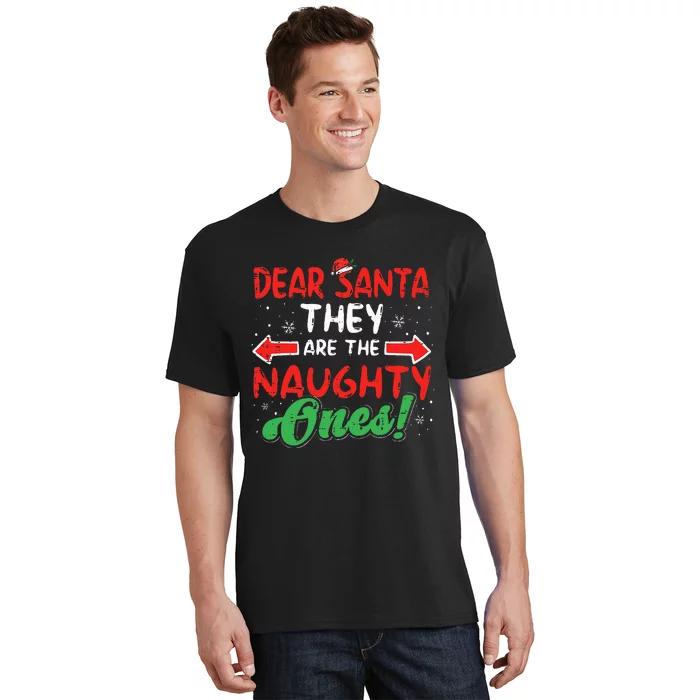 Dear Santa They Naughty Ones Christmas Xmas Kids T-Shirt