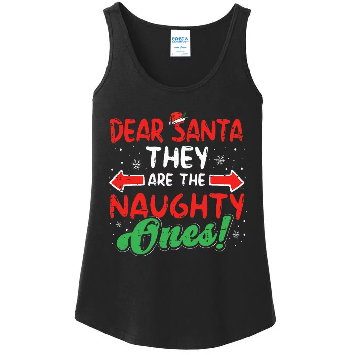 Dear Santa They Naughty Ones Christmas Xmas Kids Ladies Essential Tank