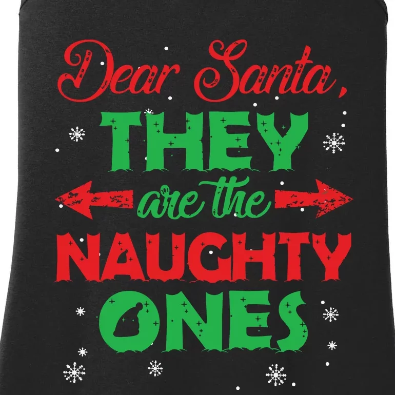 Dear Santa They Are The Naughty Ones Christmas Gift Short Sleeve Ladies Essential Tank