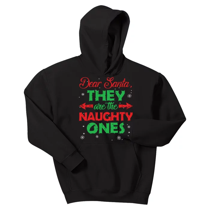 Dear Santa They Are The Naughty Ones Christmas Gift Short Sleeve Kids Hoodie