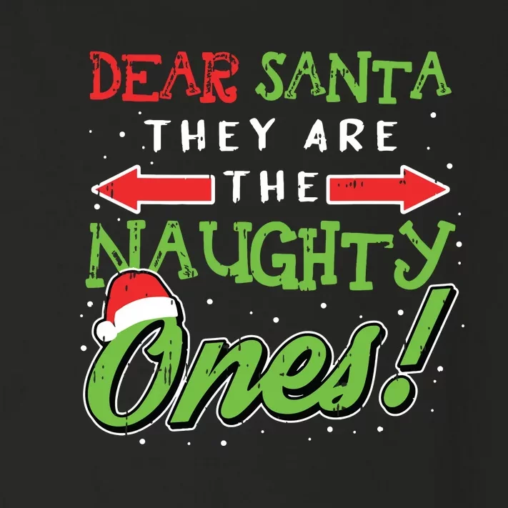 Dear Santa They Are The Naughty Ones Funny Christmas Gifts Toddler Long Sleeve Shirt