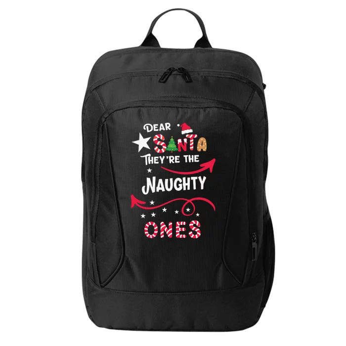 Dear Santa They Are The Naughty Ones Christmas Funny City Backpack