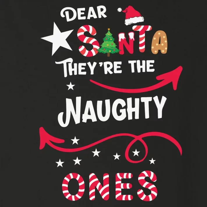 Dear Santa They Are The Naughty Ones Christmas Funny Toddler Long Sleeve Shirt