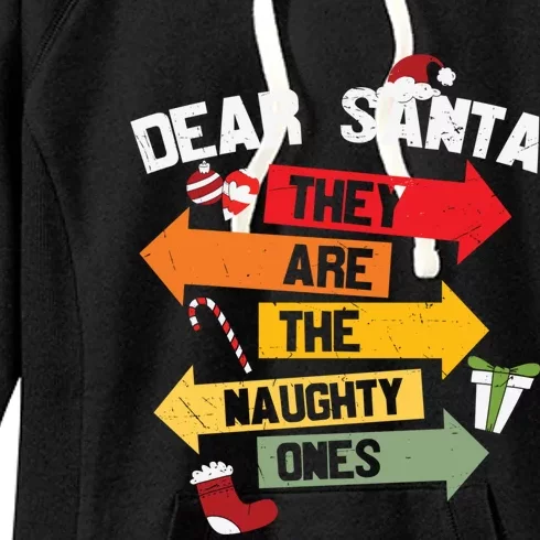 Dear Santa They Are The Naughty Ones Christmas Xmas Funny Cute Gift Women's Fleece Hoodie