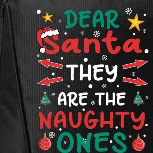 Dear Santa They Are The Naughty Ones Christmas Great Gift City Backpack