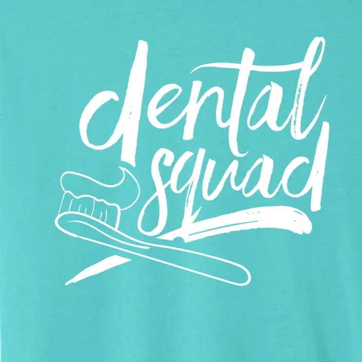 Dental Squad Teeth Dentistry Dentist Dentists Tooth Great Gift ChromaSoft Performance T-Shirt