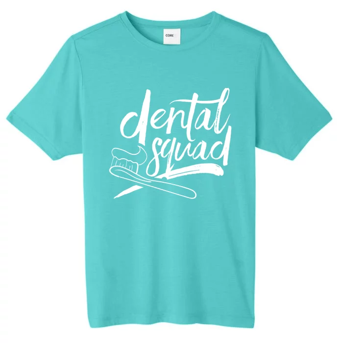 Dental Squad Teeth Dentistry Dentist Dentists Tooth Great Gift ChromaSoft Performance T-Shirt