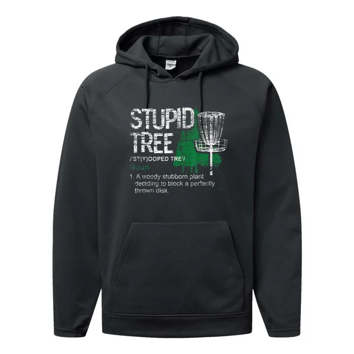 Definition Stupid Tree Funny Disc Golf Player Gift Disc Golf Performance Fleece Hoodie