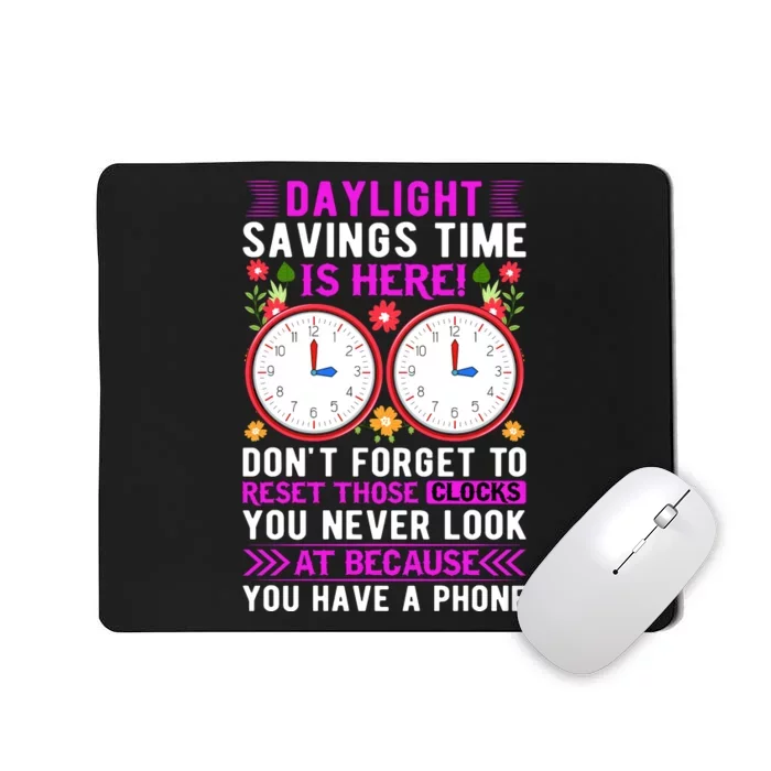 Daylight Savings Time Funny Mousepad