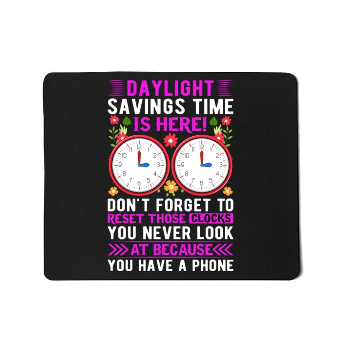 Daylight Savings Time Funny Mousepad