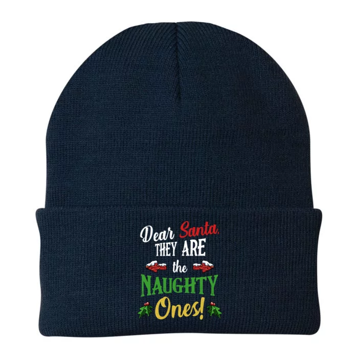 Dear Santa They Are Naughty Ones Funny Christmas Quotes Gift Knit Cap Winter Beanie