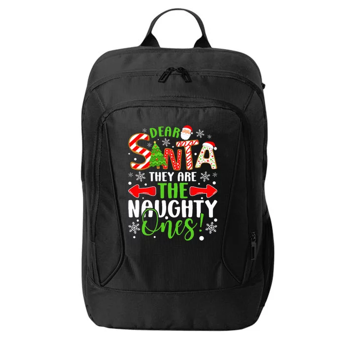 Dear Santa They Are The Naughty Ones Christmas Funny City Backpack