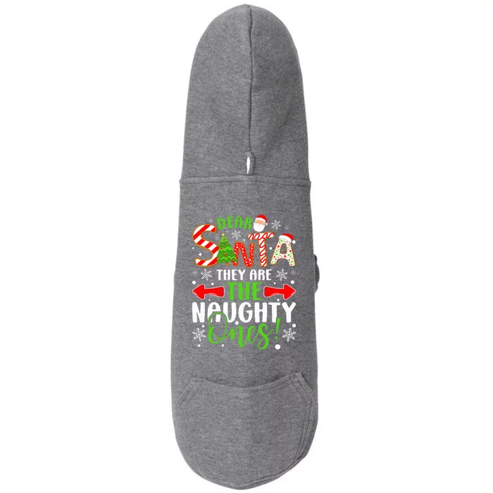 Dear Santa They Are The Naughty Ones Christmas Funny Doggie 3-End Fleece Hoodie