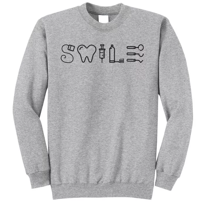 Dentist Smile Teeth Dental Hygienist Funny Dentist Tall Sweatshirt