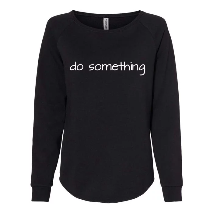 Do Something To End Gun Violence Womens California Wash Sweatshirt