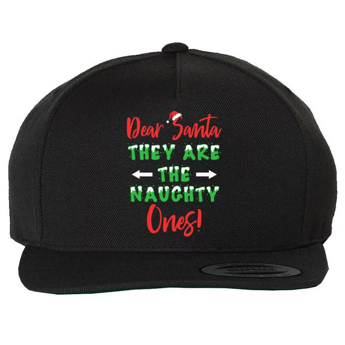 Dear Santa They Are The Naughty Ones Funny Christmas Family Wool Snapback Cap