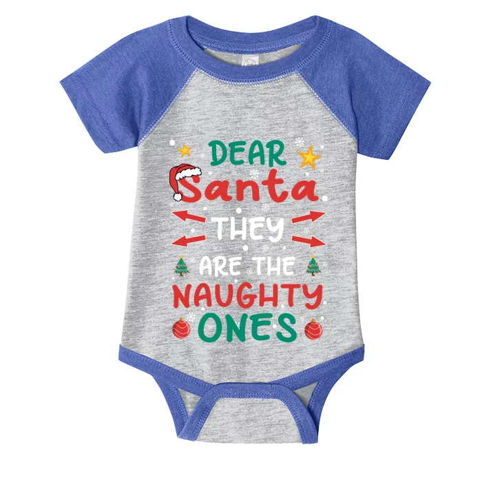 Dear Santa They Are The Naughty Ones Christmas Funny Gift Infant Baby Jersey Bodysuit