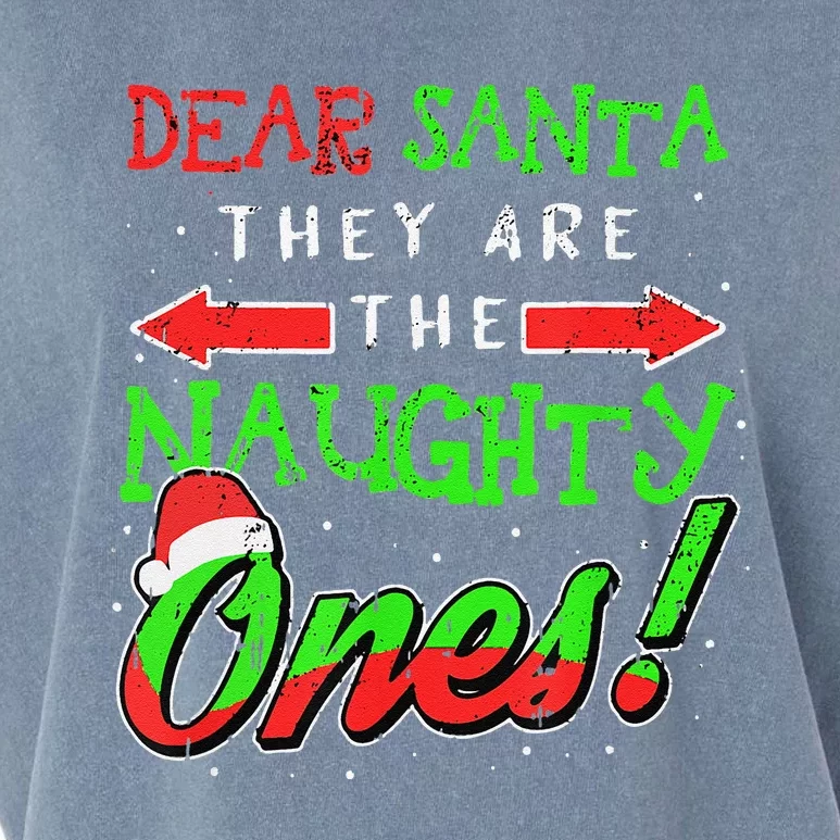 Dear Santa They Are The Naughty Ones Christmas Family Funny Garment-Dyed Women's Muscle Tee