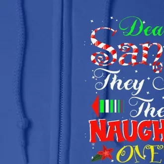 Dear Santa They Are The Naughty Ones Christmas Full Zip Hoodie