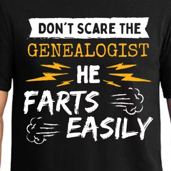 Don't Scare The Genealogist He Farts Easily Genealogy Farter Gift Pajama Set