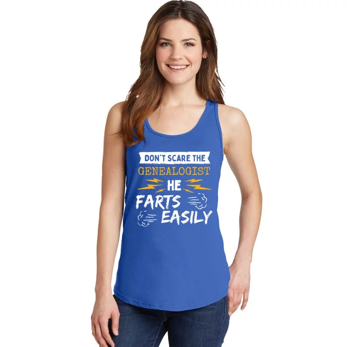 Don't Scare The Genealogist He Farts Easily Genealogy Farter Gift Ladies Essential Tank