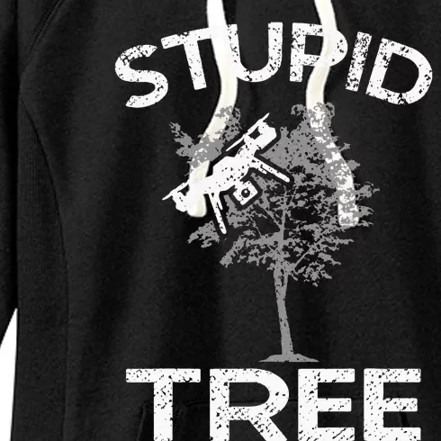 Drones Stupid Tree Rc Drone Pilot Quadcopter Fpv Women's Fleece Hoodie