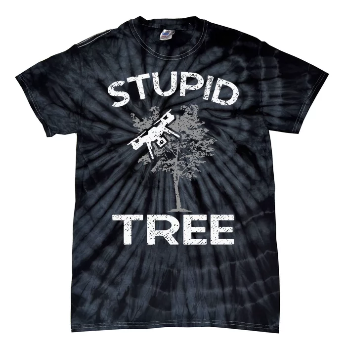 Drones Stupid Tree Rc Drone Pilot Quadcopter Fpv Tie-Dye T-Shirt