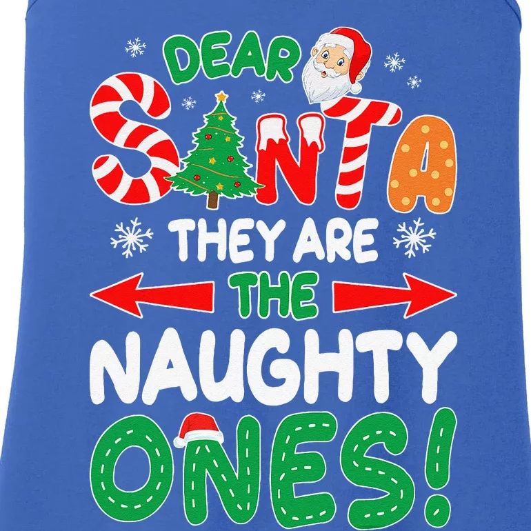 Dear Santa They Are The Naughty Ones Funny Christmas Gifts Ladies Essential Tank