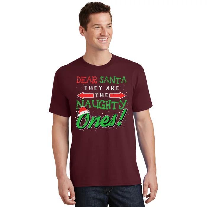 Dear Santa They Are The Naughty Ones Funny Christmas Gifts T-Shirt