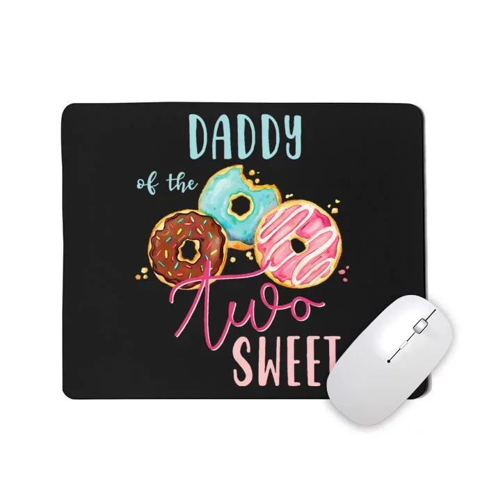 Daddy Sweet Two Donut Birthday Party Theme Girl Mousepad